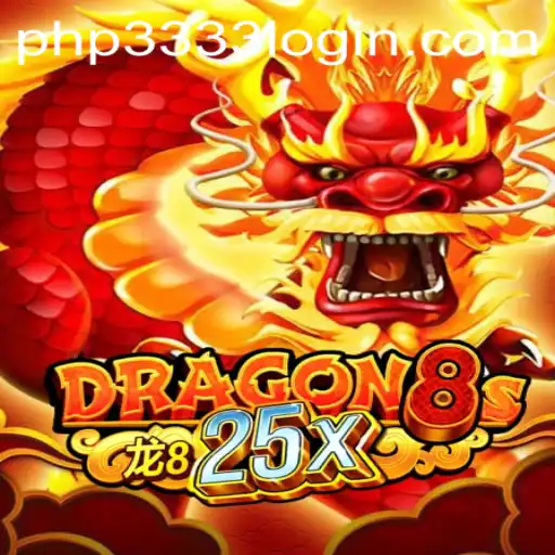 Unleashing the Adventure in Dragon8s25x: A Modern Gaming Saga with PHP3333